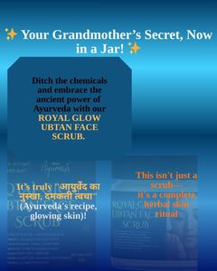 Ayurash Royal Glow Ubtan Face Scrub – 100% Herbal, Chemical-Free